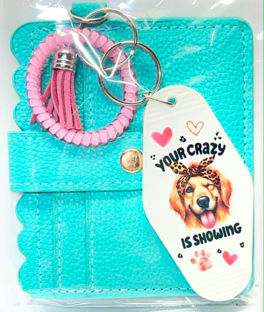 TEAL YOUR CRAZY IS SHOWING