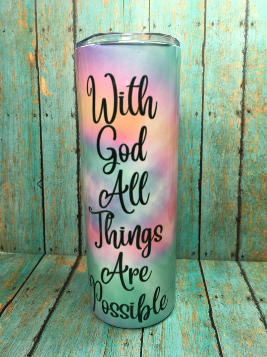 Tie Dye With God All Things Are Possible